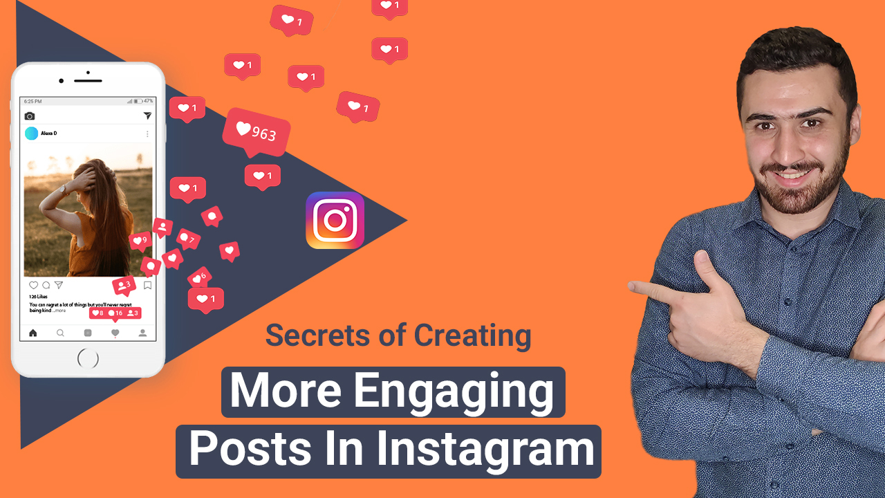 Secrets of Creating More Engaging Posts In Instagram